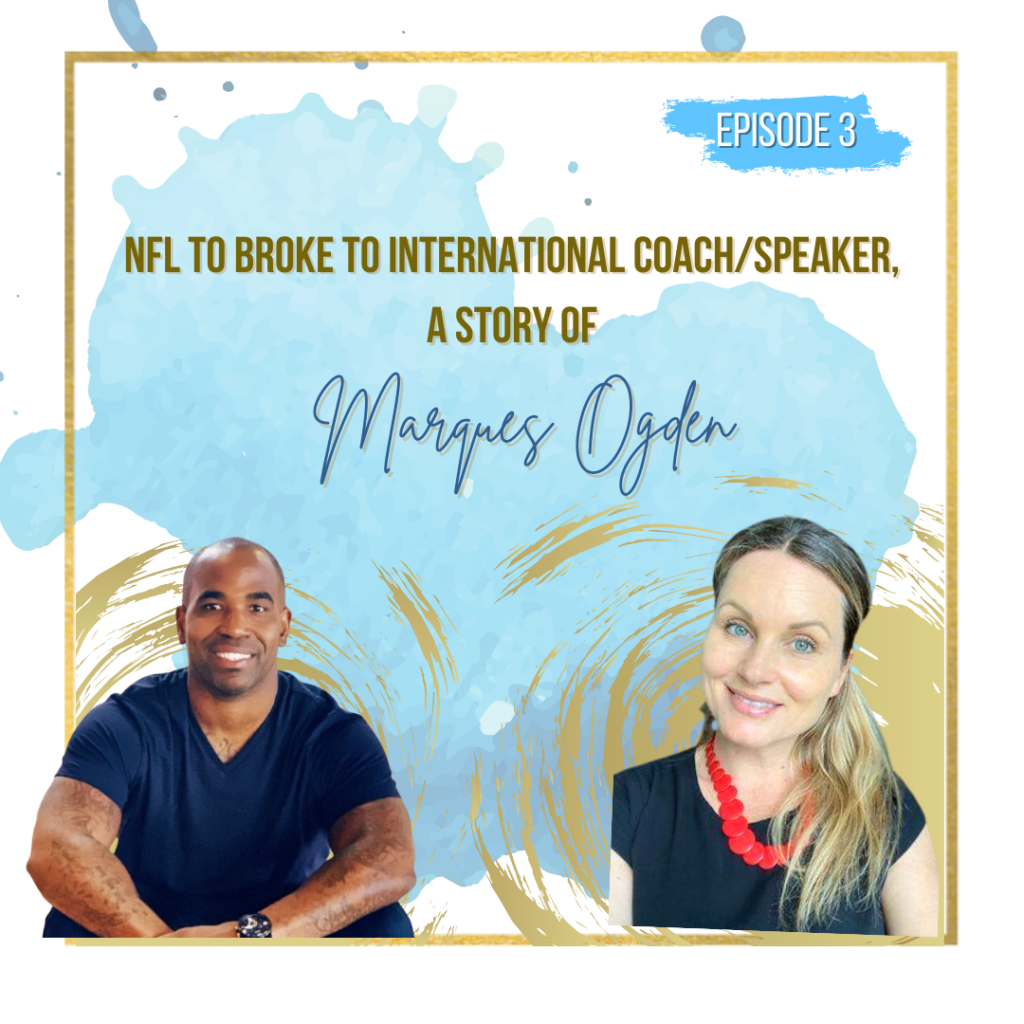 NFL to Broke to International Coach/Speaker, a story of Marques Ogden
